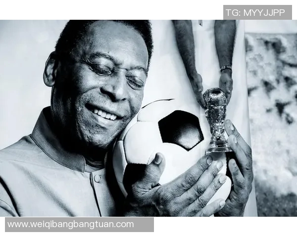 贝利传奇足球之神的影响力如何重塑现代足球的风貌与发展